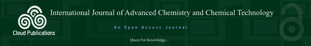 An Open Access Journal-International Journal of Advanced Chemistry and Chemical Technology