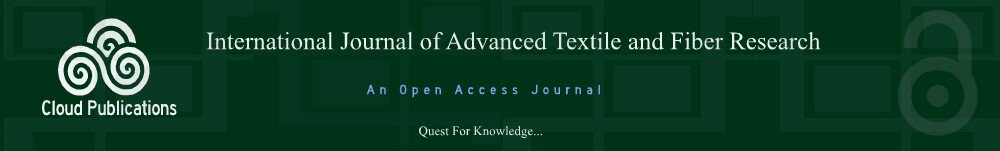 International Journal of Advanced Textile and Fiber Research- An Open Access Journal